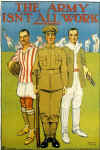 poster.WWI.Br.ArmyIsNotAllWork.jpg (53843 bytes)